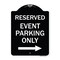Signmission Reserved Event Parking W/ Right Arrow Heavy-Gauge Aluminum Sign, 24" x 18", BW-1824-23221 A-DES-BW-1824-23221 - alternate 1